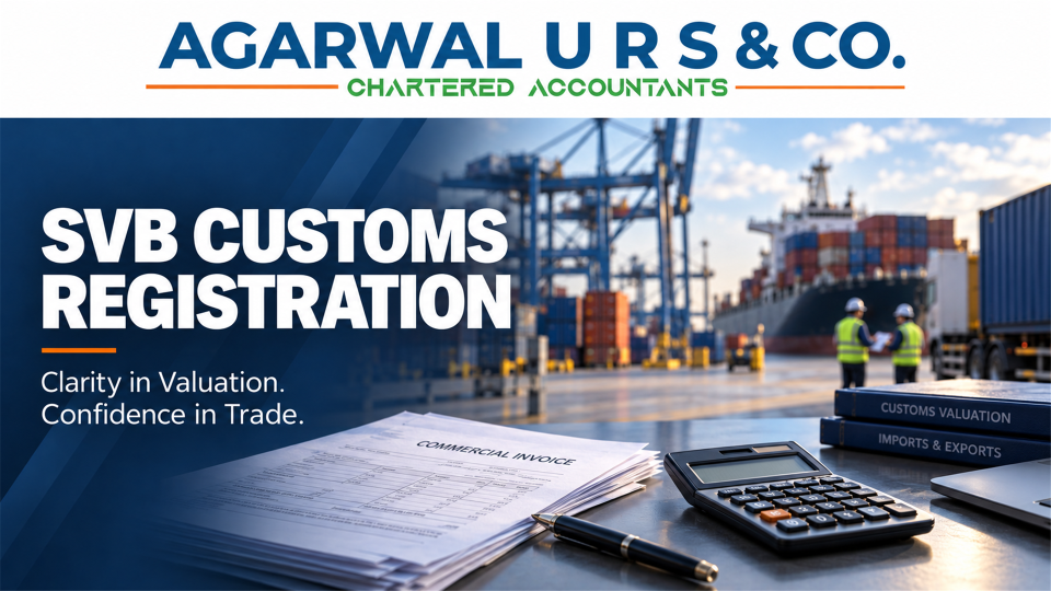 Special Valuation Branch (SVB Customs) Registration Consultant in India