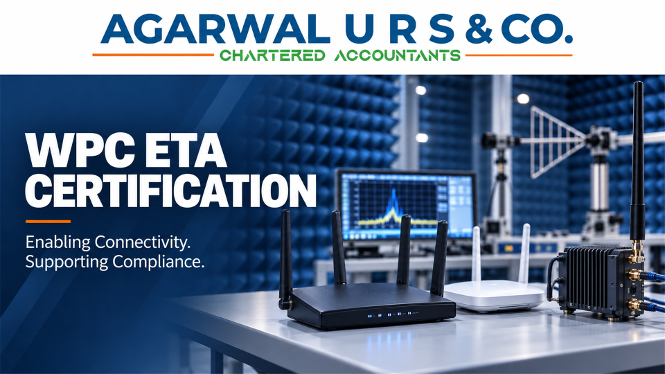 WPC ETA Certificate for Import | Equipment Type Approval