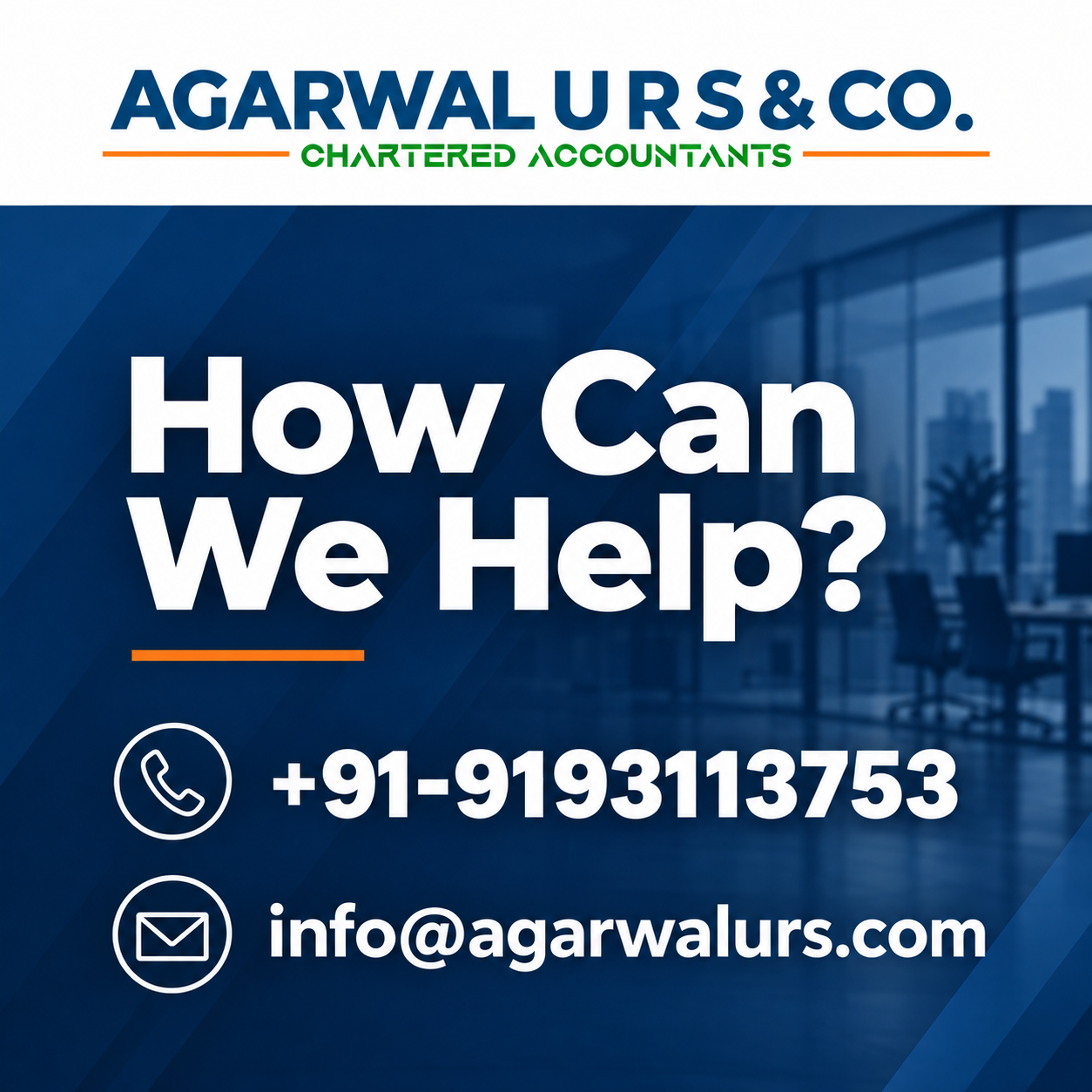 How Can We Help? Contact Agarwal U R S & Co.
